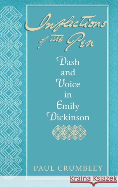 Inflections of the Pen Crumbley, Paul 9780813119885 University Press of Kentucky