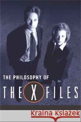 The Philosophy of The X-Files Dean A. Kowalski William B. Davis 9780813124544
