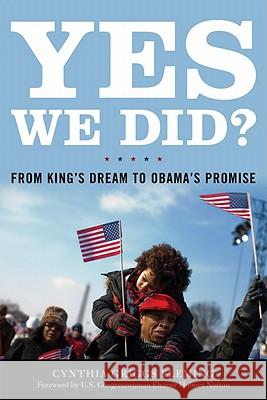 Yes We Did?: From King's Dream to Obama's Promise Fleming, Cynthia Griggs 9780813125602 University Press of Kentucky