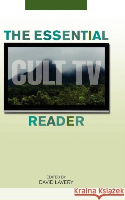 The Essential Cult TV Reader David Lavery 9780813125688