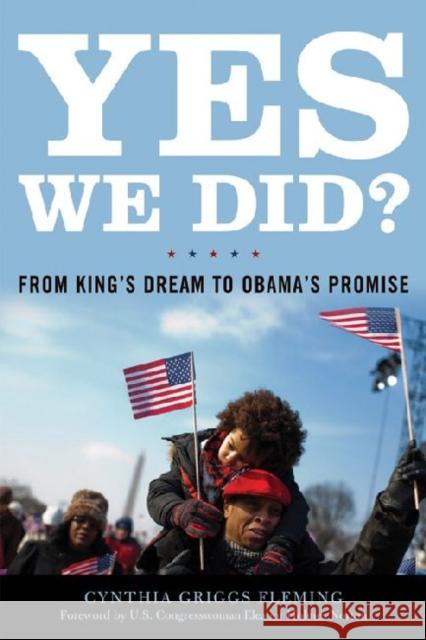 Yes We Did?: From King's Dream to Obama's Promise Fleming, Cynthia Griggs 9780813141060 University Press of Kentucky