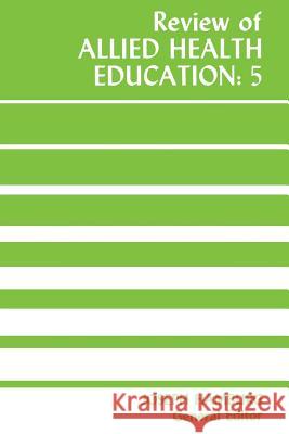 Review of Allied Health Education: 5 Joseph Hamburg   9780813152622 University Press of Kentucky