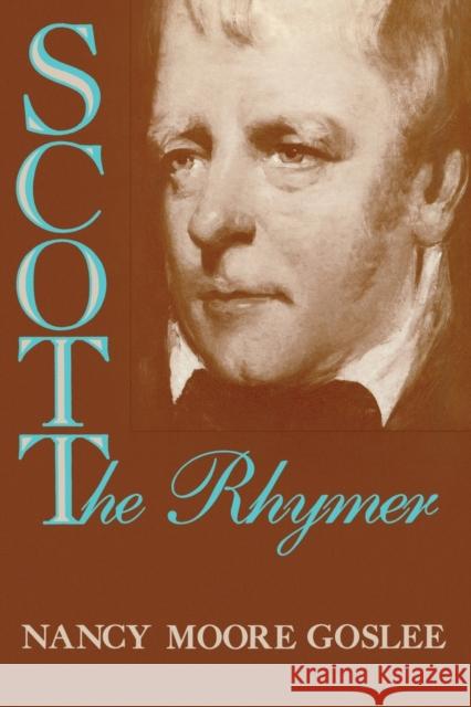 Scott the Rhymer Nancy Moore Goslee 9780813152745