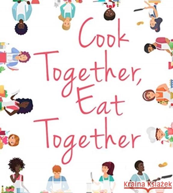 Cook Together, Eat Together University of Kentucky Cooperative Exten 9780813180359 University Press of Kentucky
