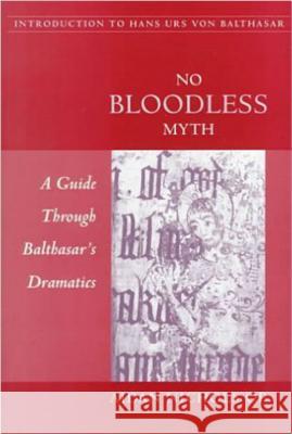 No Bloodless Myth Aidan Nichols 9780813209814 The Catholic University of America Press