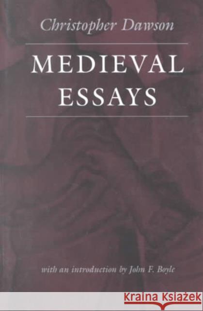Medieval Essays Christopher Dawson 9780813210179
