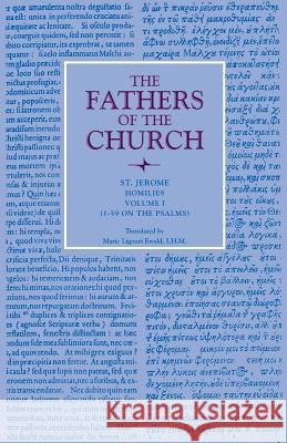 Homilies, Volume 1 (1-59 on the Psalms) Jerome, Saint 9780813213040