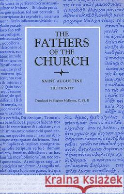 The Trinity Augustine, St 9780813213521 Catholic University of America Press