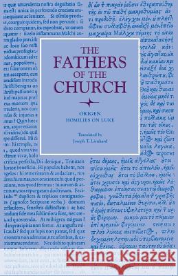 Homilies on Luke Origen 9780813217444 The Catholic University of America Press