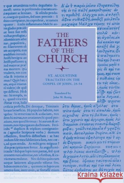 Tractates on the Gospel of John, 28-54 Saint Augustine John W. Rettig  9780813226231