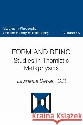 Form and Being Dewan, Lawrence 9780813227597