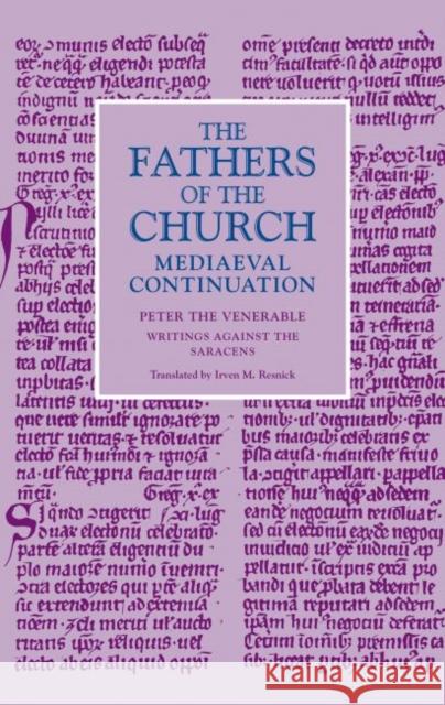 Writings Against the Saracens Peter the Venerable 9780813228594