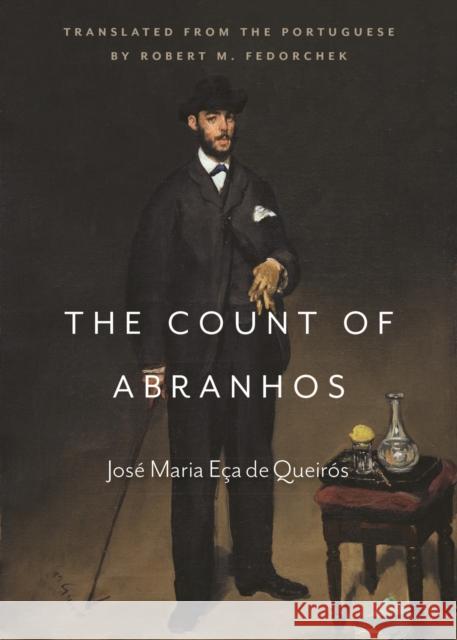 The Count of Abranhos Jose Maria Ec Robert M. Fedorchek 9780813233031