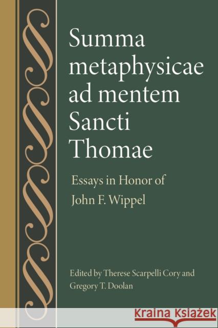 Summa metaphysicae ad mentem Sancti Thomae  9780813237275 The Catholic University of America Press