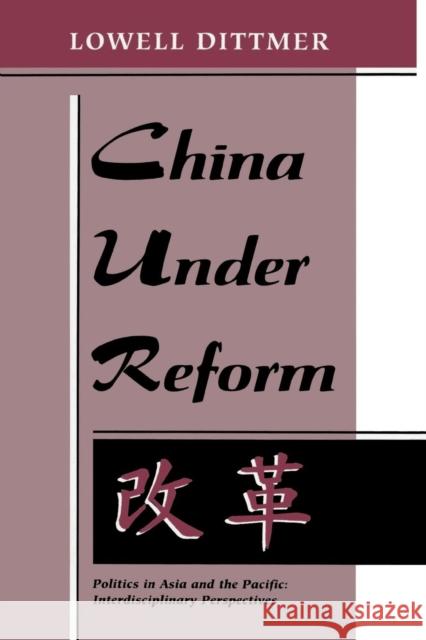 China Under Reform Lowell Dittmer 9780813311203 Westview Press