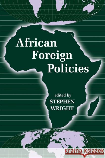 African Foreign Policies Stephen Wright 9780813324074 Westview Press