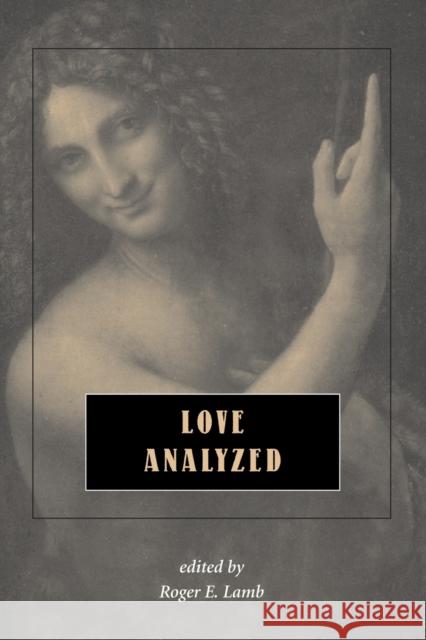 Love Analyzed Roger Lamb 9780813332239 Westview Press