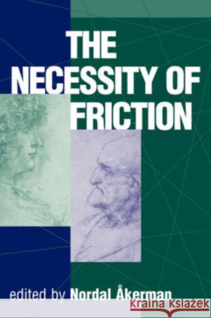 The Necessity Of Friction Nordal Akerman 9780813334349 Westview Press