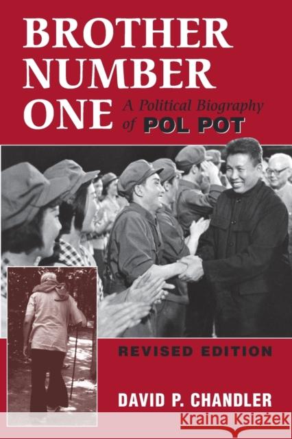 Brother Number One: A Political Biography Of Pol Pot Chandler, David P. 9780813335100