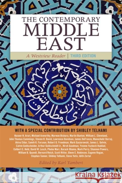 The Contemporary Middle East: A Westview Reader Yambert, Karl 9780813348391 Westview Press
