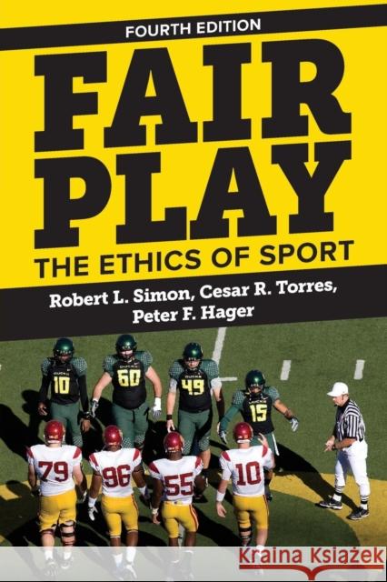 Fair Play: The Ethics of Sport Simon, Robert L. 9780813349206