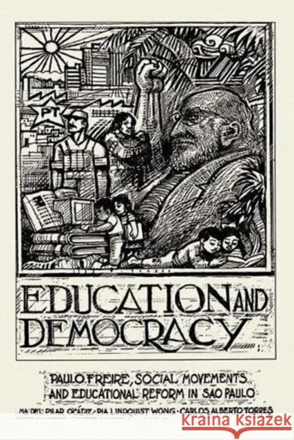 Education And Democracy Maria De Pia Lindquist Wong Carlos Torres 9780813366289