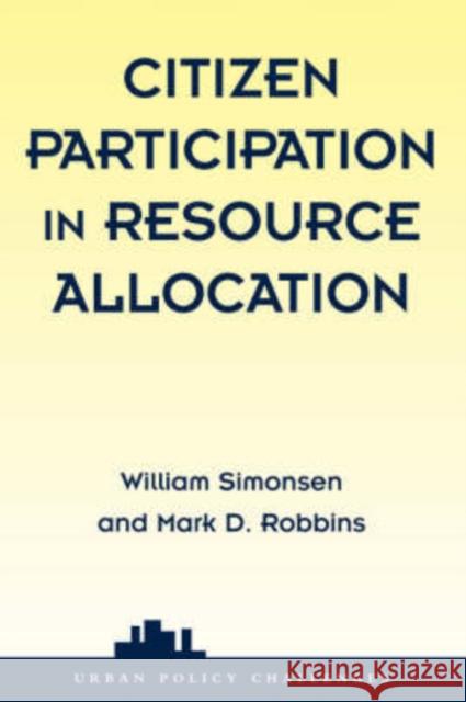 Citizen Participation In Resource Allocation William Simonsen 9780813368245 Westview Press