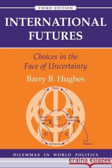 International Futures Barry Hughes 9780813368412 Westview Press