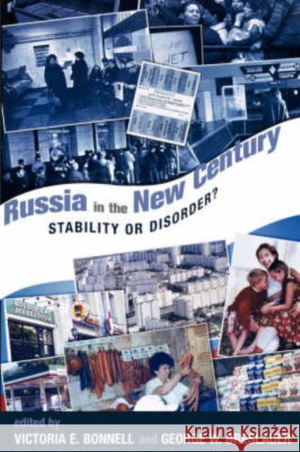 Russia In The New Century : Stability Or Disorder? Victoria E. Bonnell George W. Breslauer 9780813390413 Westview Press