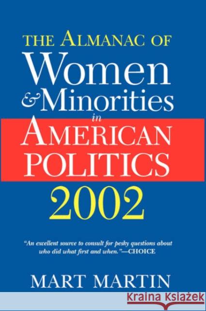 The Almanac of Women and Minorities in American Politics 2002 Martin, Mart 9780813398174 Westview Press