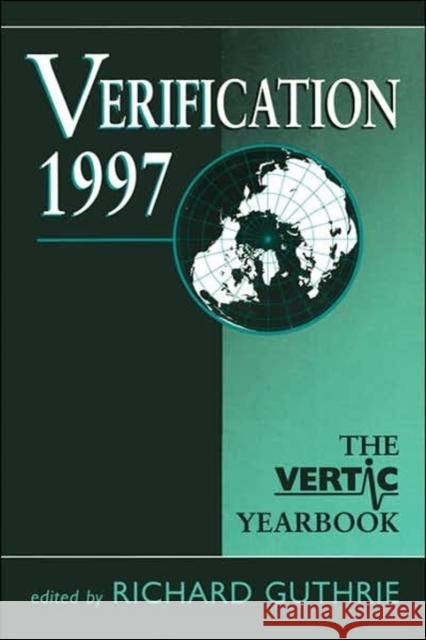 Verification 1997: The Vertic Yearbook Guthrie, Richard 9780813399874