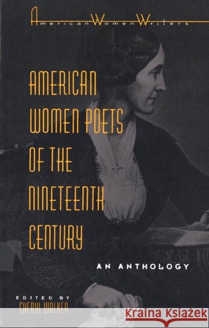 American Women Poets of the Nineteenth Century Walker, Cheryl 9780813517919