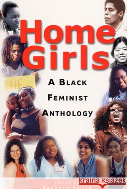 Home Girls: A Black Feminist Anthology Smith, Barbara 9780813527536 Rutgers University Press