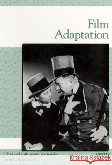 Film Adaptation Naremore, James 9780813528144 Rutgers University Press