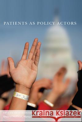 Patients as Policy Actors Beatrix Hoffman Nancy Tomes Rachel Grob 9780813550503 Rutgers University Press