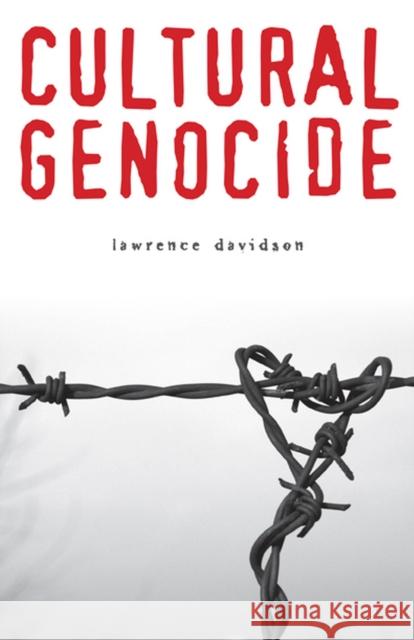 Cultural Genocide Lawrence Davidson   9780813552439 Rutgers University Press