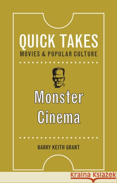 Monster Cinema Barry Keith Grant 9780813588803 Rutgers University Press