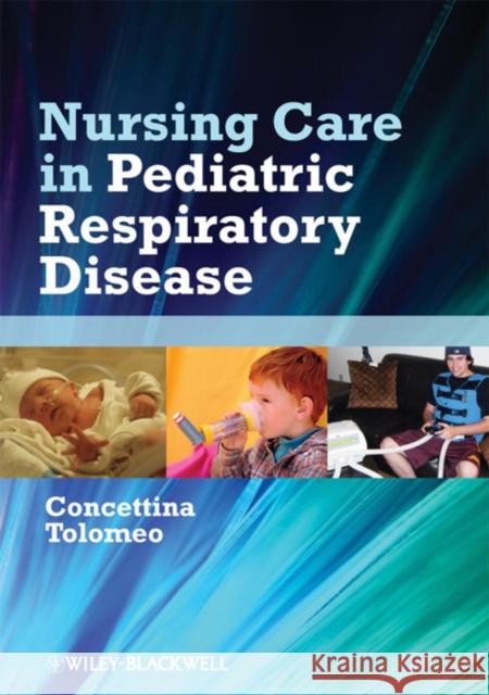 Nursing Care in Pediatric Respiratory Disease  9780813817682 