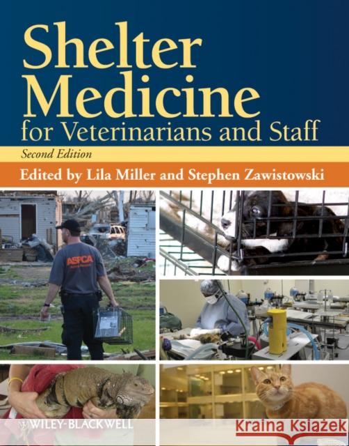 Shelter Medicine 2e Miller, Lila 9780813819938