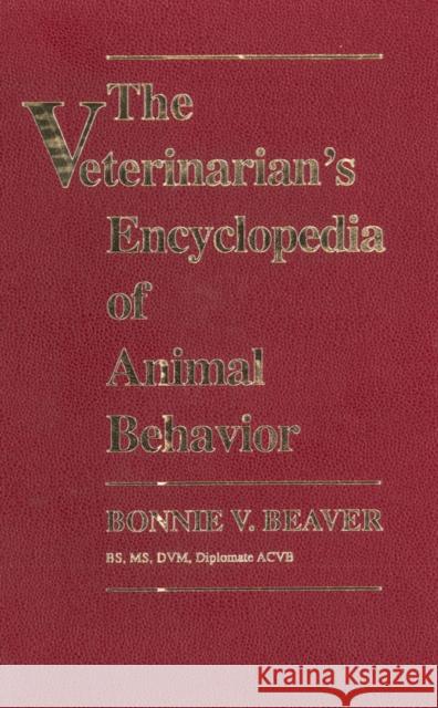 Veterinarian s Encyclopedia of Animal Beaver, Bonnie V. G. 9780813821146 Iowa State Press