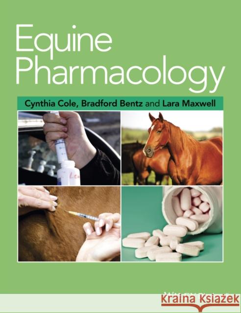 Equine Pharmacology  9780813822624 John Wiley & Sons