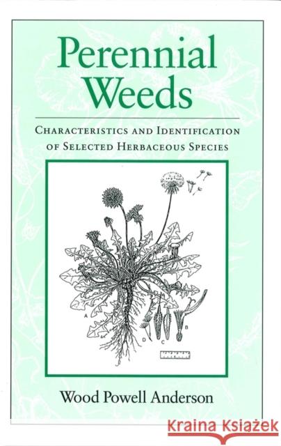 Perennial Weeds Anderson, Wood Powell 9780813825205 Iowa State Press