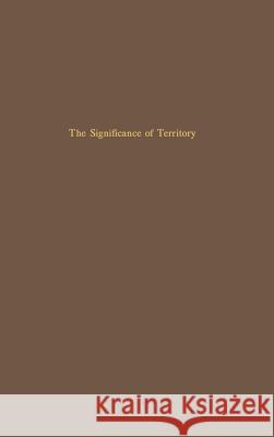 The Significance of Territory Gottmann Jean 9780813904139