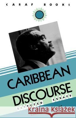 Caribbean Discourse Glissant, Edouard 9780813913735 University of Virginia Press