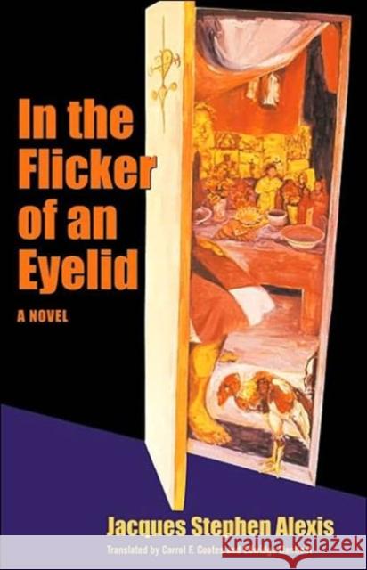 In the Flicker of an Eyelid Alexis, Jacques Stephen 9780813921396 University of Virginia Press