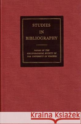 Studies in Bibliography: Papers of the Bibliographical Society of the University of Virginia Volume 53 Vander Meulen, David L. 9780813921488