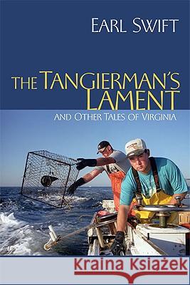 The Tangierman's Lament: And Other Tales of Virginia Swift, Earl 9780813929743