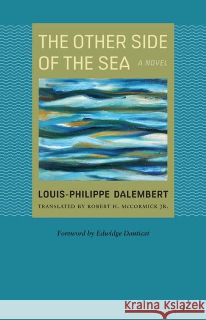 The Other Side of the Sea Louis-Philippe Dalembert Robert H. McCormick Edwidge Danticat 9780813936468 University of Virginia Press