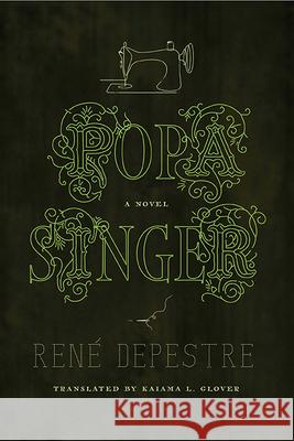 Popa Singer Ren? Depestre Kaiama L. Glover Marlene L. Daut 9780813951423 University of Virginia Press