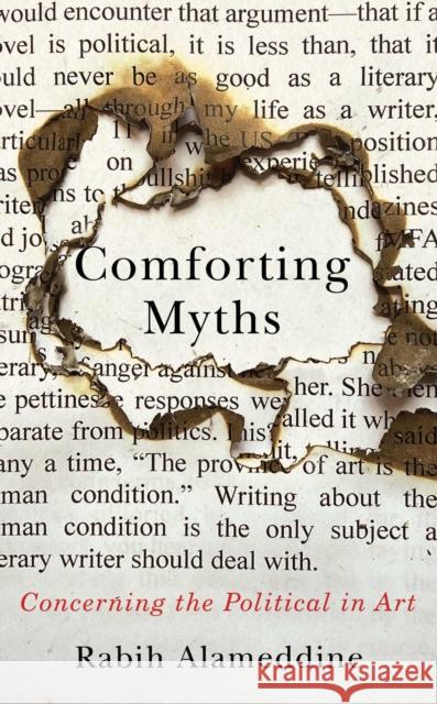 Comforting Myths: Concerning the Political in Art Rabih Alameddine 9780813952512 University of Virginia Press